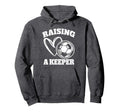 Raising Keeper Goalie Soccer Goalkeeper Hoodie - Graphic Print Unisex - T-Shirt, Sweatshirt, Hoodie