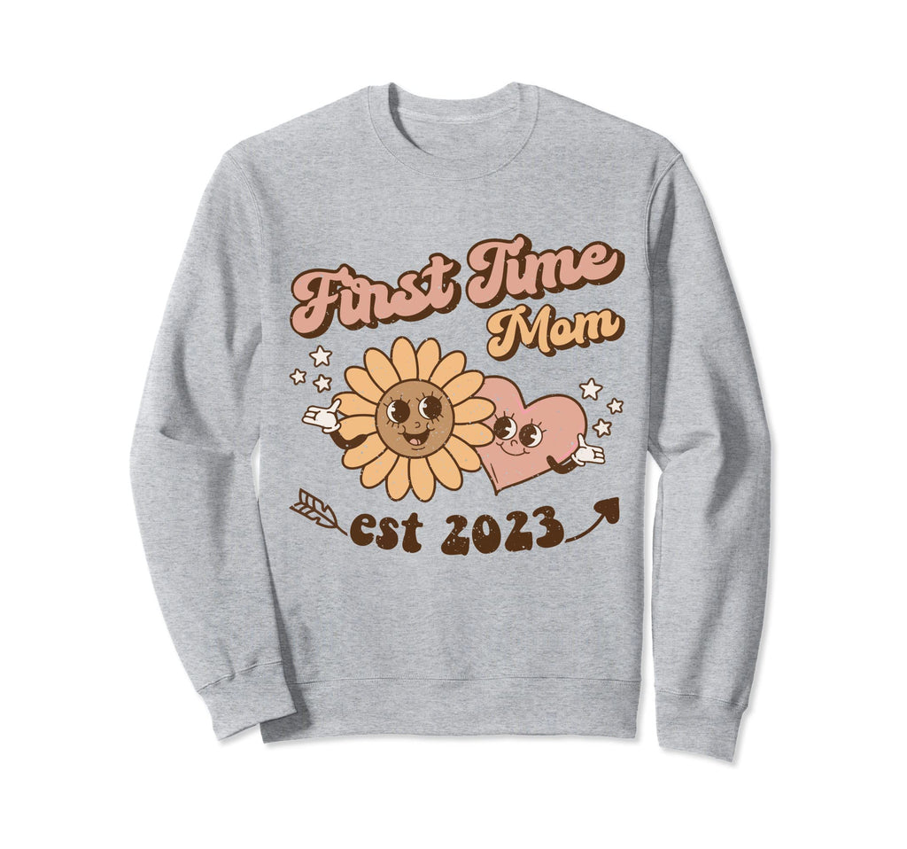 First Time Mom New Mama Est 2023 Sweatshirt - Aesthetic Graphic Men Women - T-Shirt, Sweatshirt, Hoodie