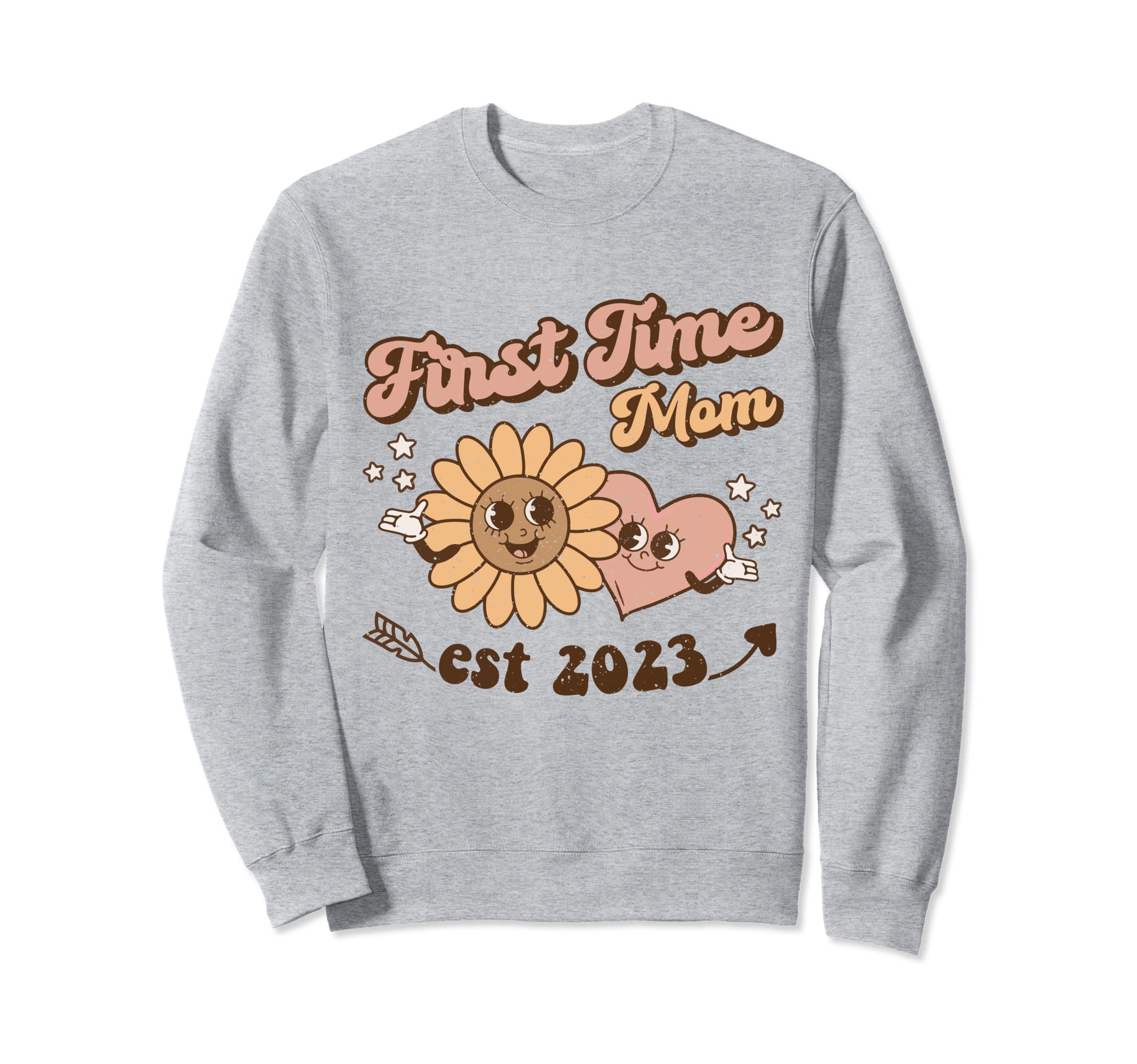 First Time Mom New Mama Est 2023 Sweatshirt - Aesthetic Graphic Men Women - T-Shirt, Sweatshirt, Hoodie
