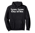 Lynn Lynn City Sin Ma Hoodie - Casual Everyday Wear for Adults - T-Shirt, Sweatshirt, Hoodie