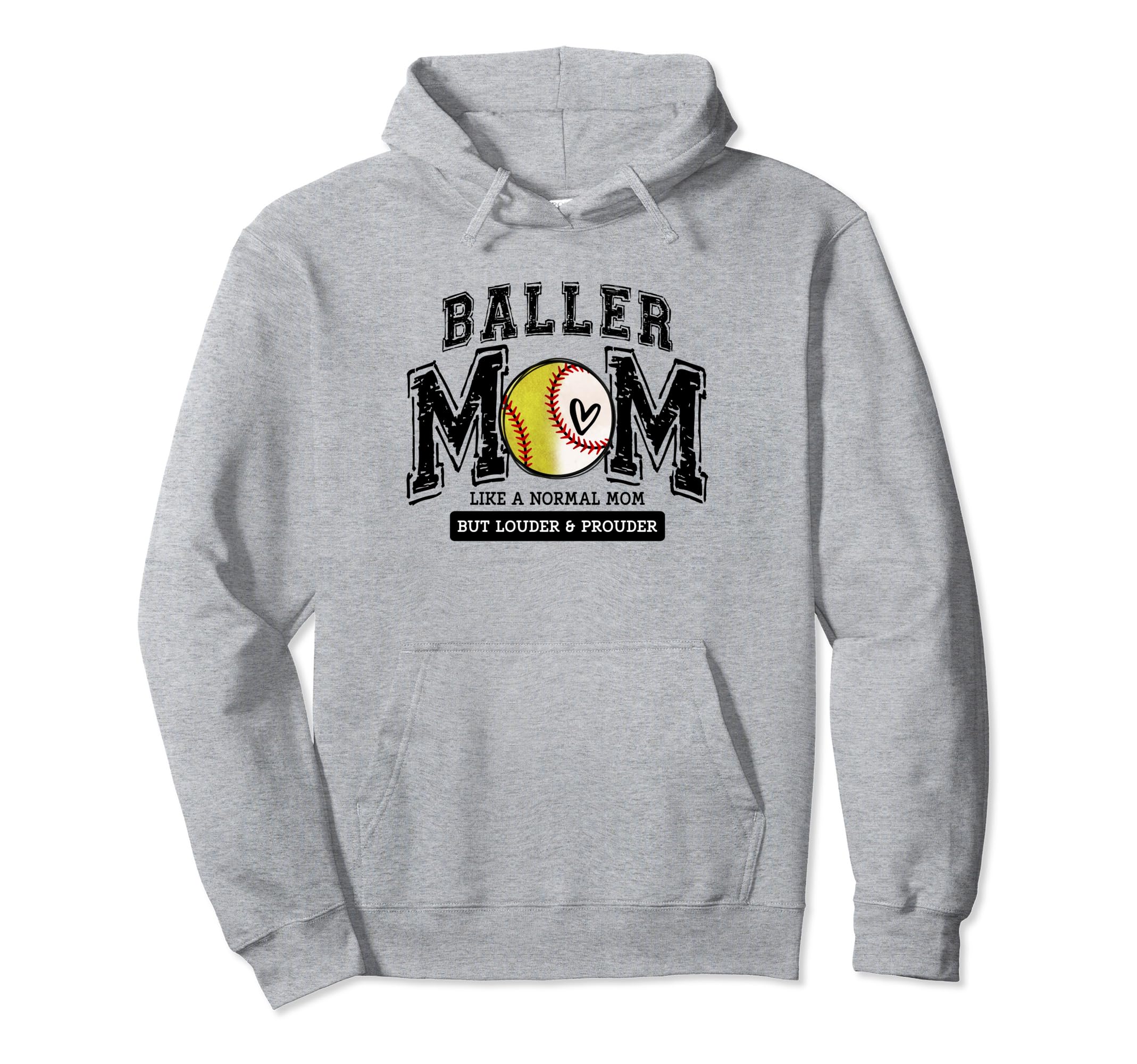 Loud Proud Baller Mom Baseball Hoodie - Casual Everyday Wear Men Women - T-Shirt, Sweatshirt, Hoodie