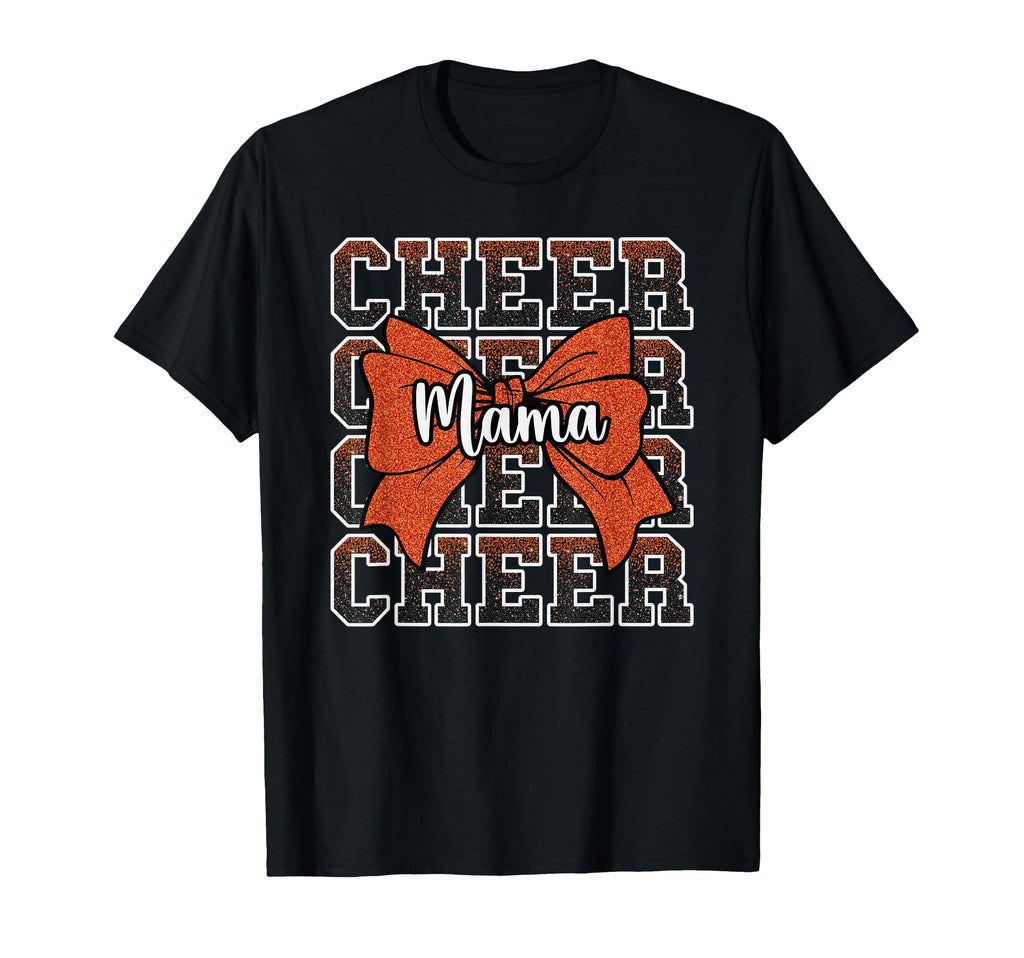 Cheer Mama Mom Bow Sport Cheerleader T-Shirt - Unique Graphic Men Women - T-Shirt, Sweatshirt, Hoodie