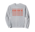 Bark Me Funny Y2K Aesthetic Sweatshirt - Aesthetic Graphic Men Women - T-Shirt, Sweatshirt, Hoodie