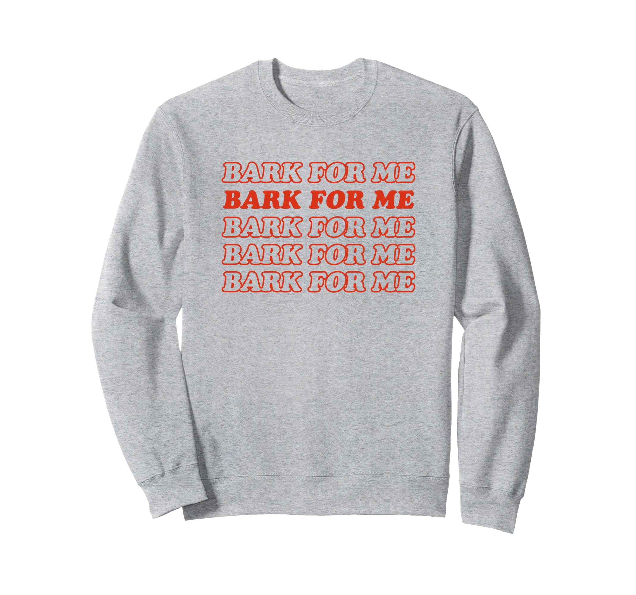 Bark Me Funny Y2K Aesthetic Sweatshirt - Aesthetic Graphic Men Women - T-Shirt, Sweatshirt, Hoodie