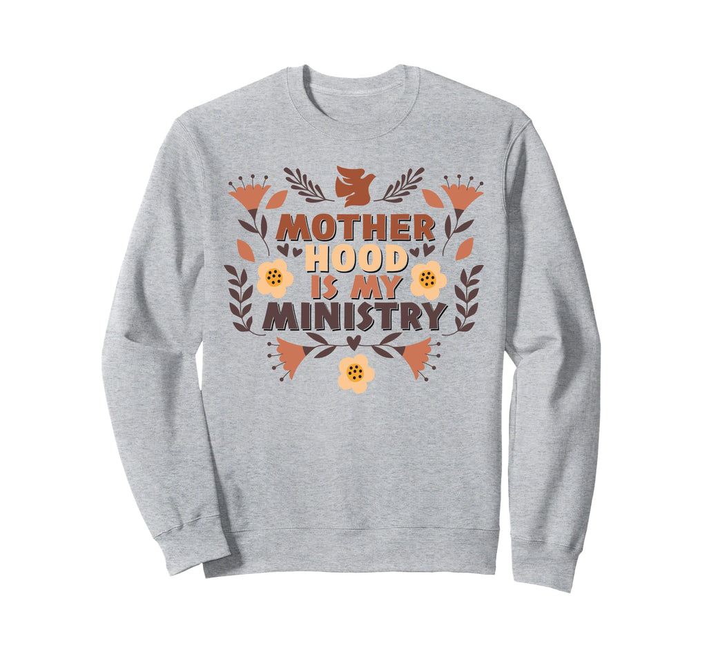 Boho Motherhood Is My Ministry Sweatshirt - Graphic Print for Adults - T-Shirt, Sweatshirt, Hoodie