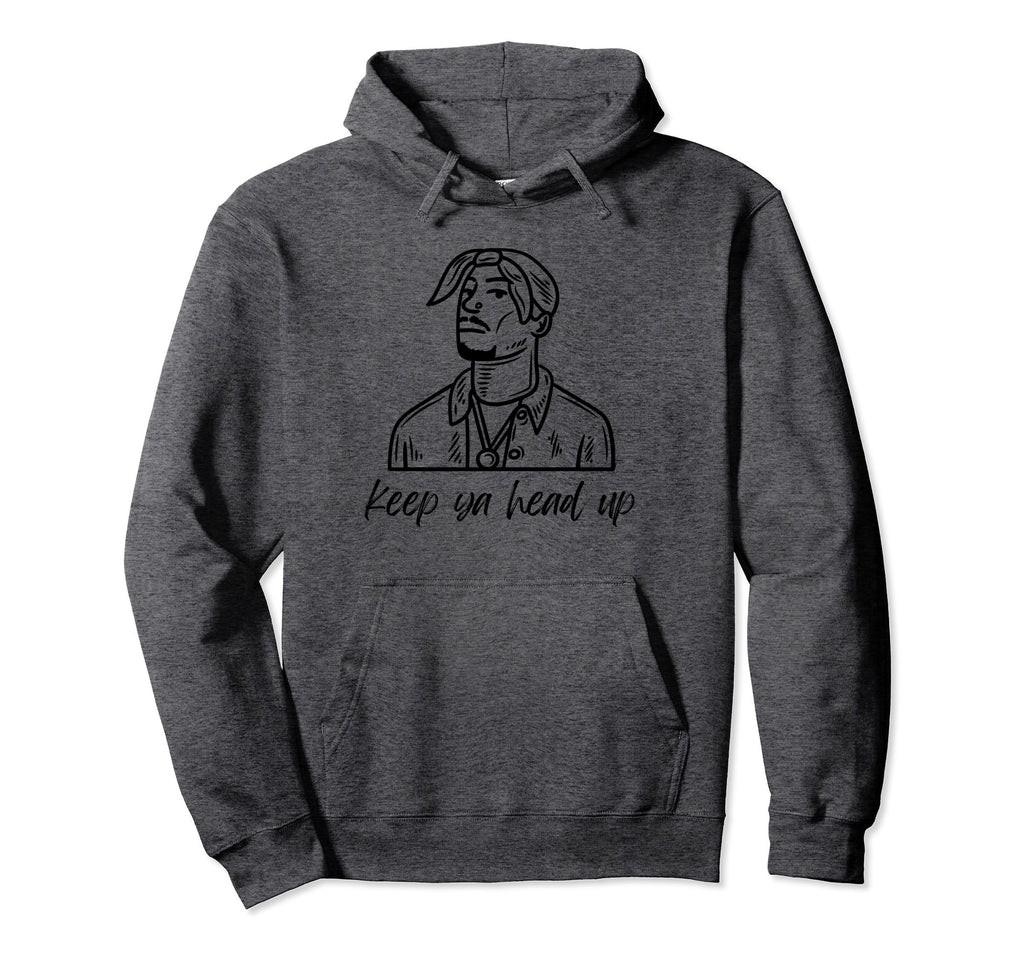 Keep Your Head Up Old School Hip Hop Rap Hoodie - Graphic Print for Adults - T-Shirt, Sweatshirt, Hoodie