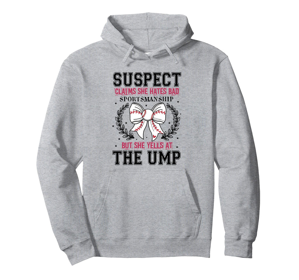 Baseball Suspect She Hates Bad Hoodie - Aesthetic Graphic Men Women - T-Shirt, Sweatshirt, Hoodie