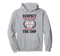 Baseball Suspect She Hates Bad Hoodie - Aesthetic Graphic Men Women - T-Shirt, Sweatshirt, Hoodie