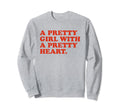 Pretty Pretty Heart Y2K Aesthetic Sweatshirt - Novelty Apparel for Adults - T-Shirt, Sweatshirt, Hoodie