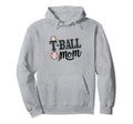 T Ball Mama Baseball Tball Mom Hoodie - Casual Everyday Wear for Adults - T-Shirt, Sweatshirt, Hoodie