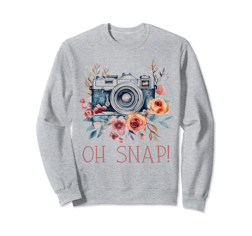 Photographer Oh Snap Funny Camera Sweatshirt - Novelty Apparel Men Women - T-Shirt, Sweatshirt, Hoodie