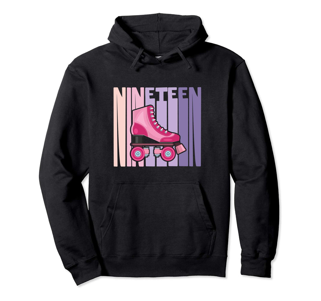 19 Year Old Roller Skating Birthday Hoodie - Casual Everyday Wear Unisex - T-Shirt, Sweatshirt, Hoodie