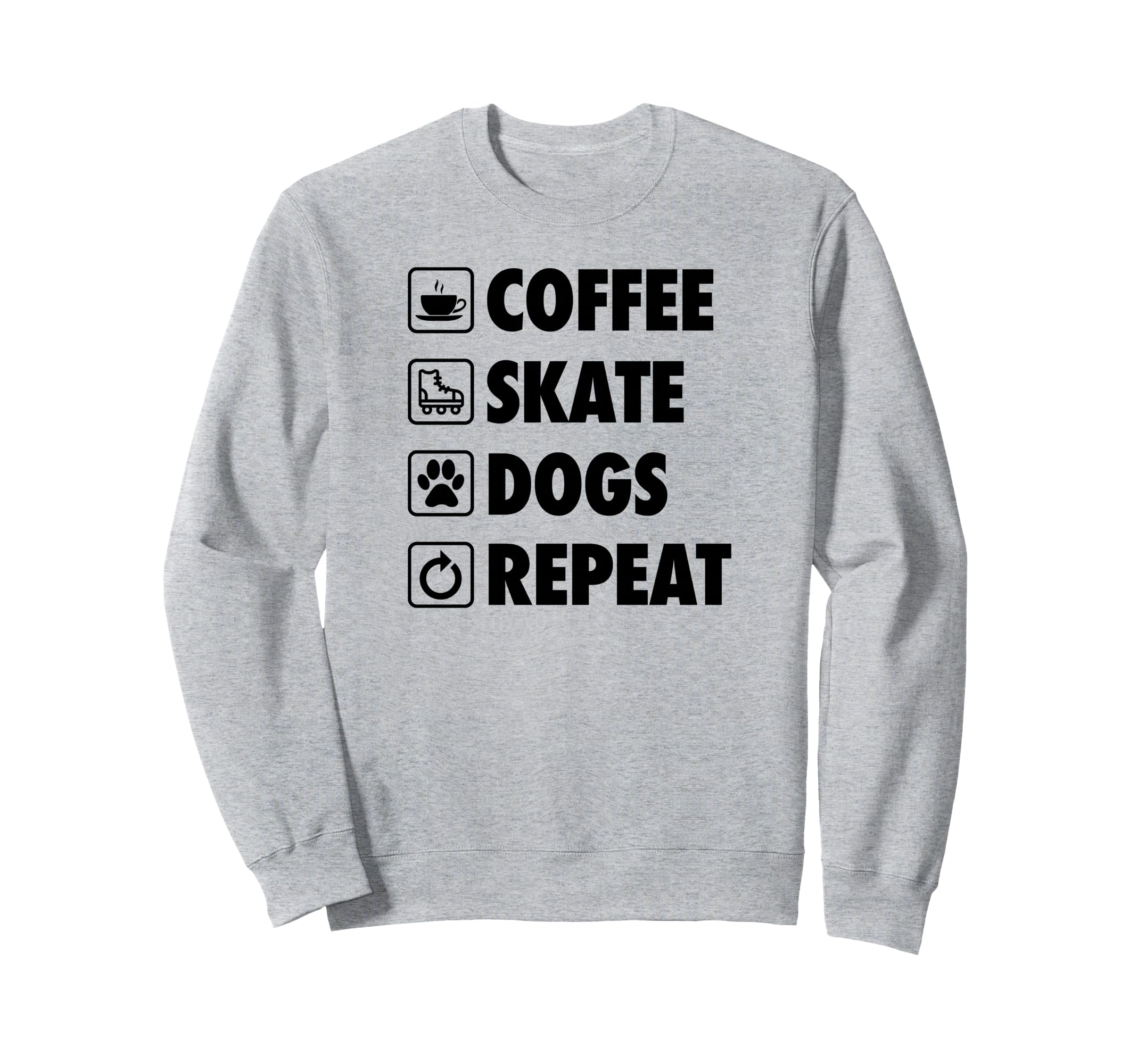 Coffee Skate Dogs Repeat Roller Skating Sweatshirt - Unique Graphic Unisex - T-Shirt, Sweatshirt, Hoodie