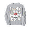 My Baseball Mom Era Baseball Mom Sweatshirt - Minimalist Print Unisex - T-Shirt, Sweatshirt, Hoodie