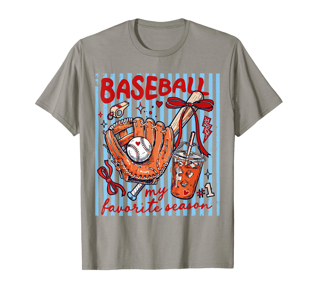Baseball Is My Favorite Season Funny T-Shirt - Unique Graphic for Adults - T-Shirt, Sweatshirt, Hoodie