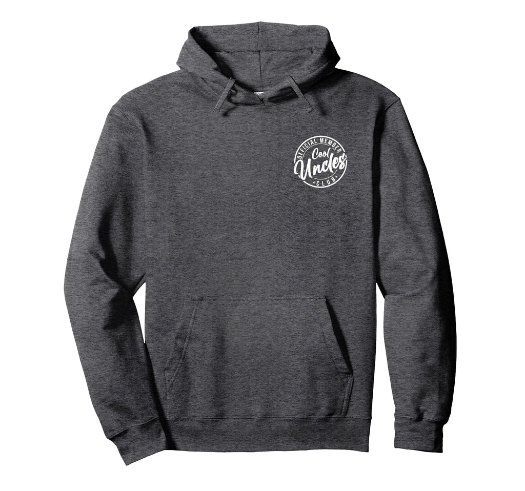 Member Uncles Club Fathers Day Hoodie - Custom Art Print for Adults - T-Shirt, Sweatshirt, Hoodie