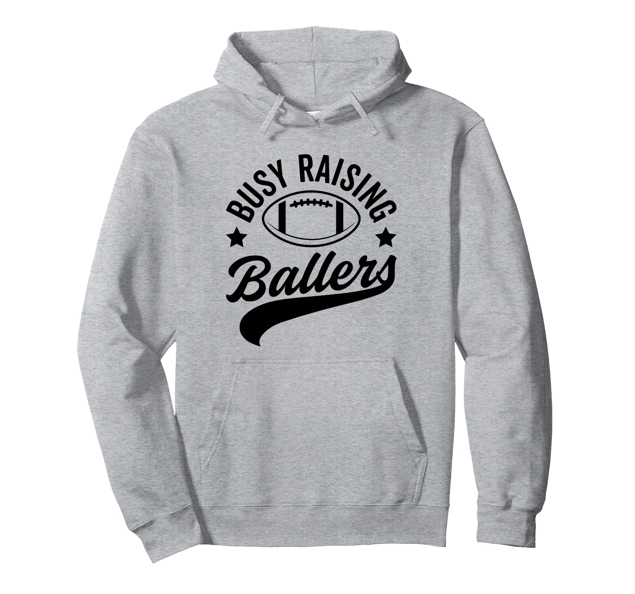 Busy Raising Ballers Football Cheer Hoodie - Fun Novelty Design for Adults - T-Shirt, Sweatshirt, Hoodie