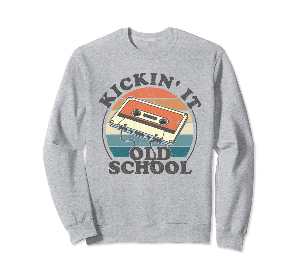 Kickin It Old School 80S Cassette Tape Sweatshirt - Novelty Apparel Unisex - T-Shirt, Sweatshirt, Hoodie