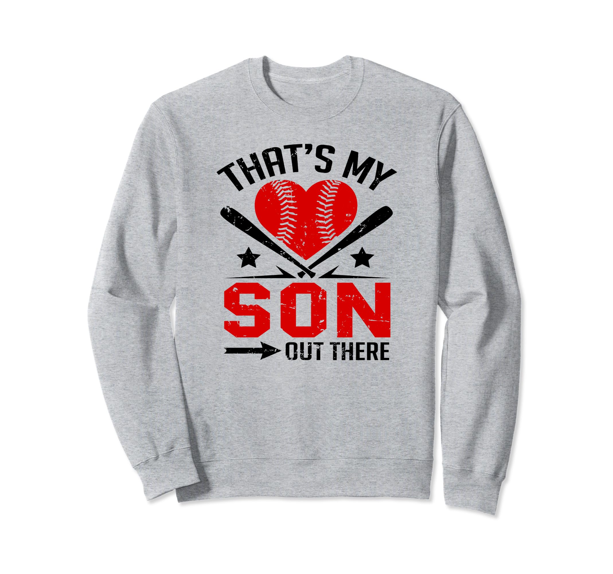 Thats My Son Out There Baseball Sweatshirt - Trendy Graphic for Adults - T-Shirt, Sweatshirt, Hoodie