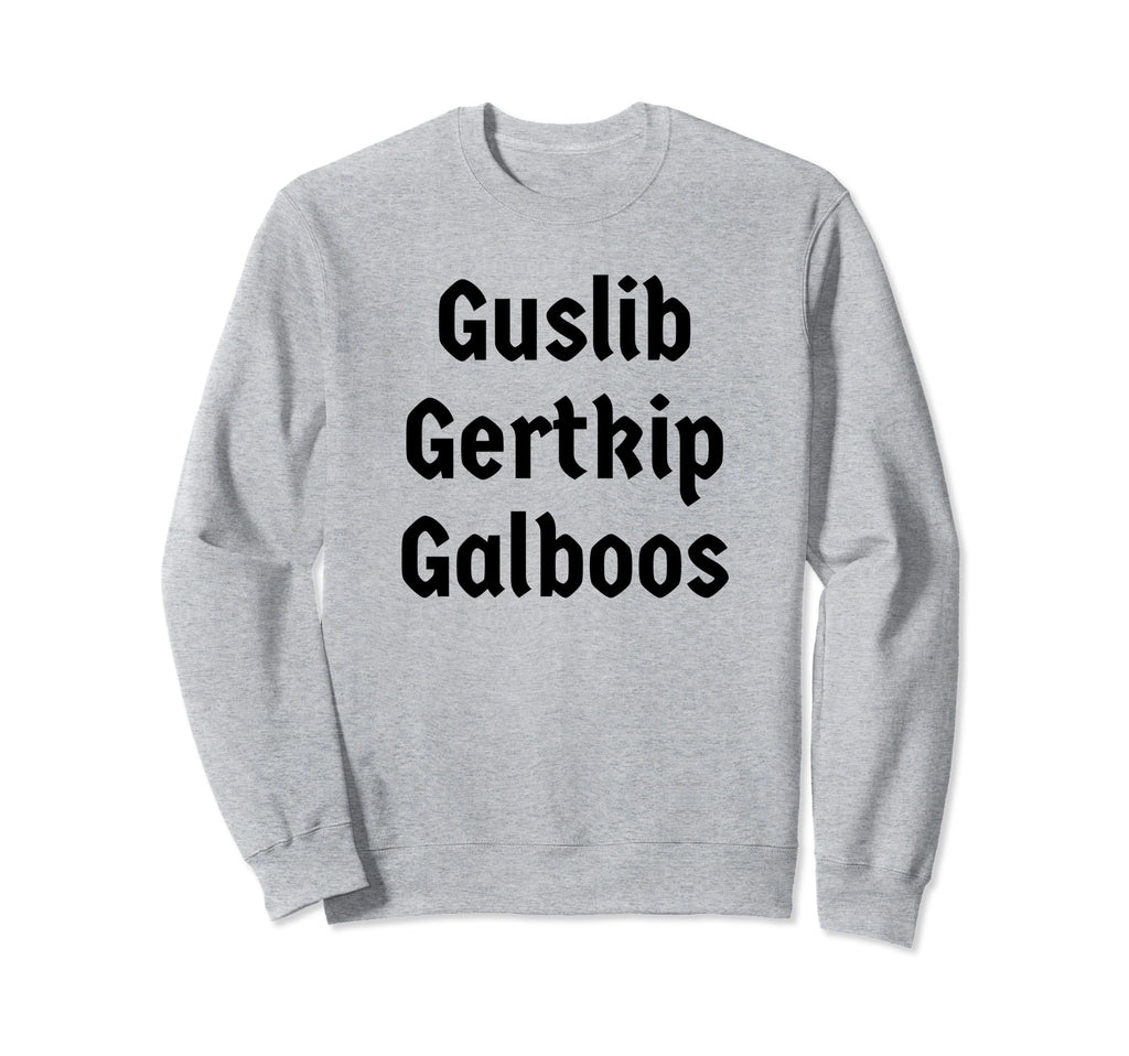 Guslib Gertkip Galboos Funny Y2K Sweatshirt - Minimalist Print Unisex - T-Shirt, Sweatshirt, Hoodie