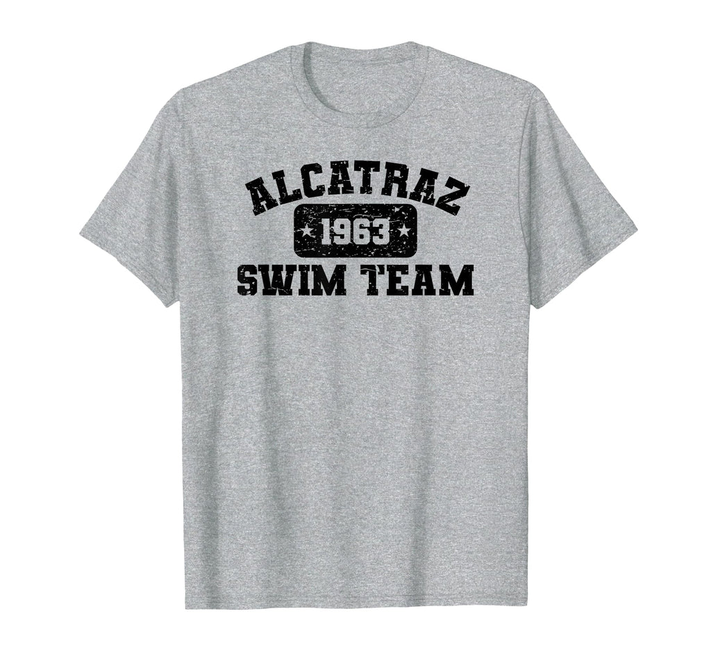 Old And Ts Alcatraz Swim Team T-Shirt - Casual Everyday Wear Men Women - T-Shirt, Sweatshirt, Hoodie