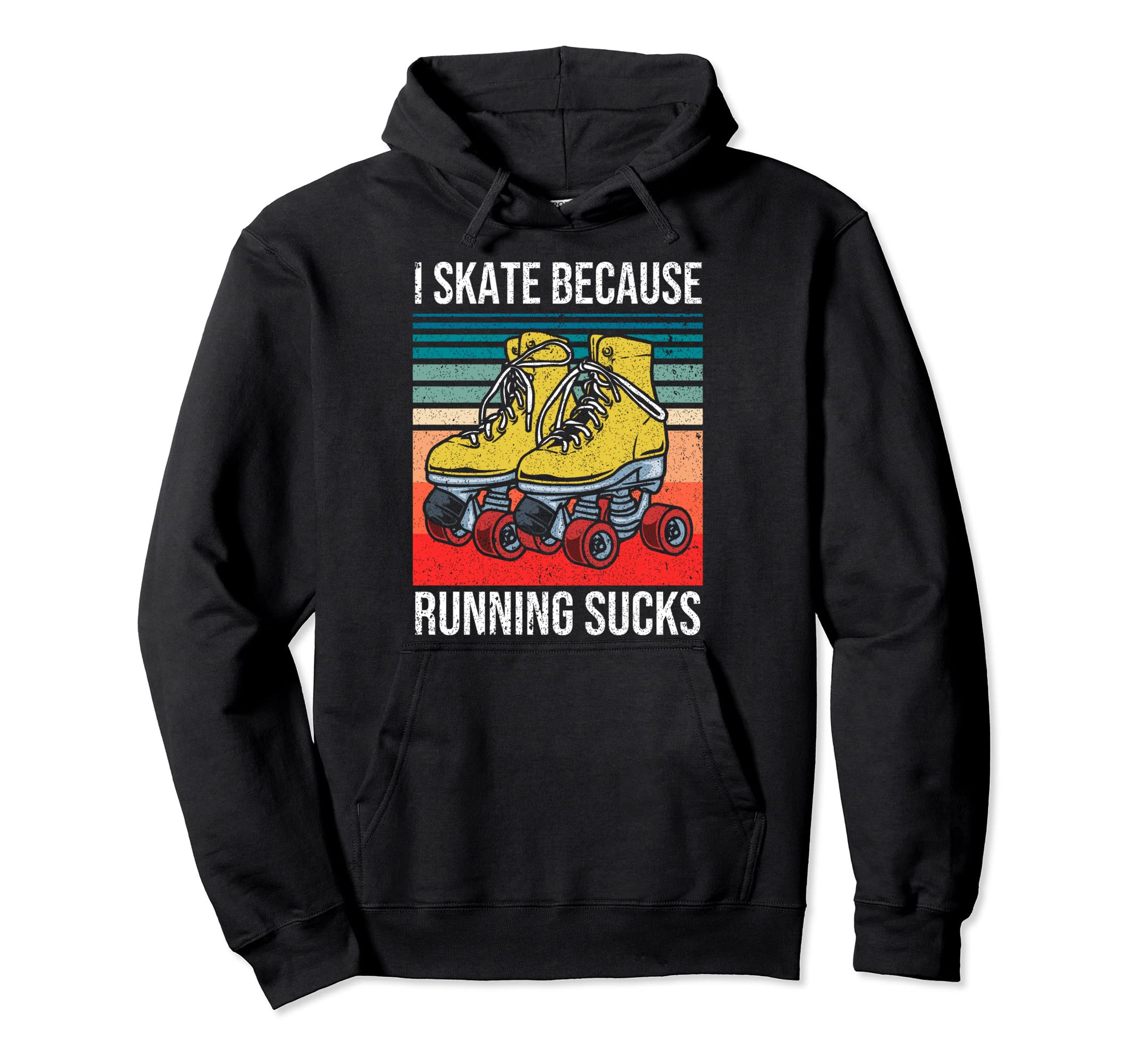 That Is How I Roll Skaters Hoodie - Fun Novelty Design for Adults - T-Shirt, Sweatshirt, Hoodie