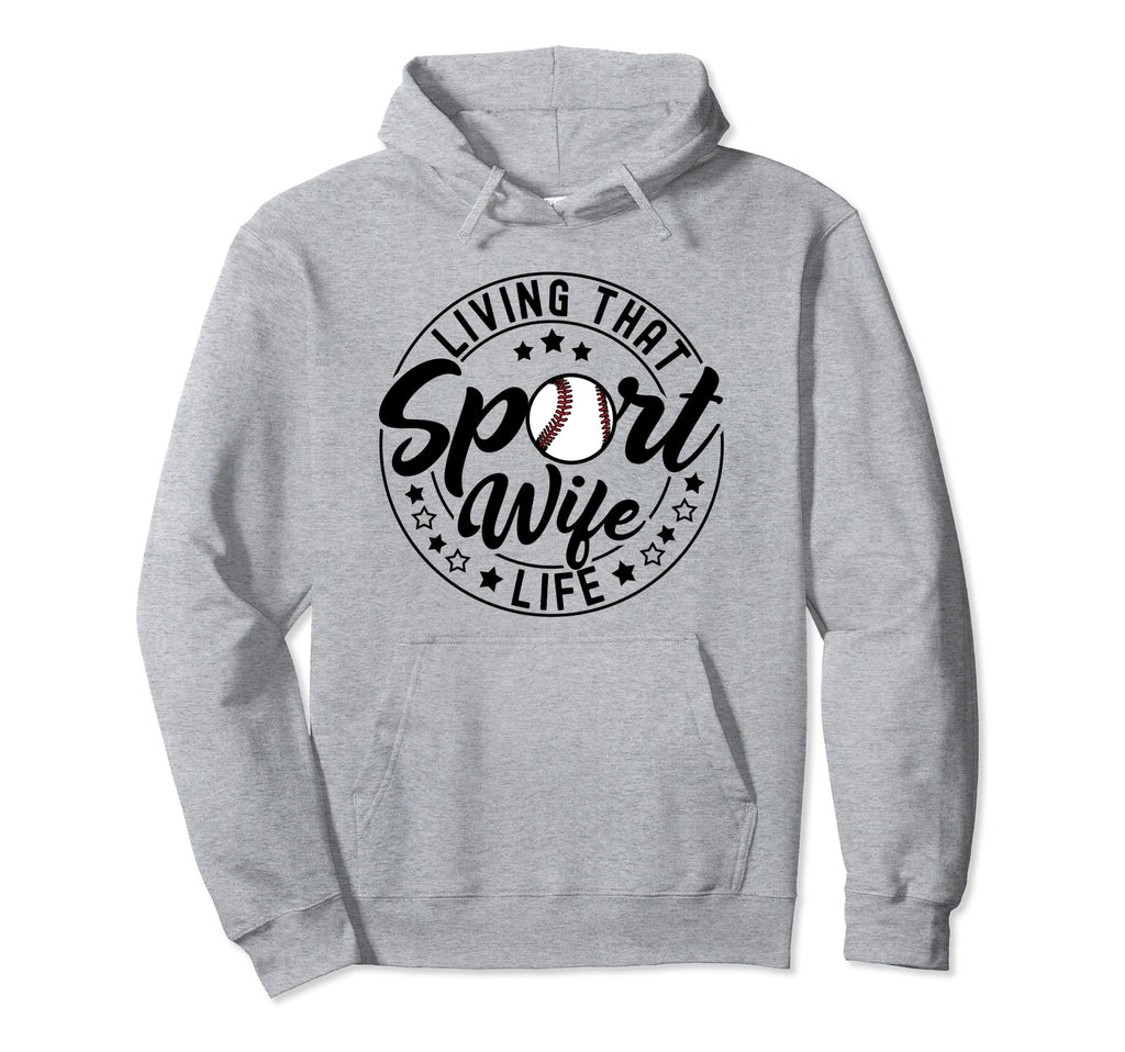 Living That Sport Wife Life Baseball Mom Hoodie - Graphic Print for Adults - T-Shirt, Sweatshirt, Hoodie