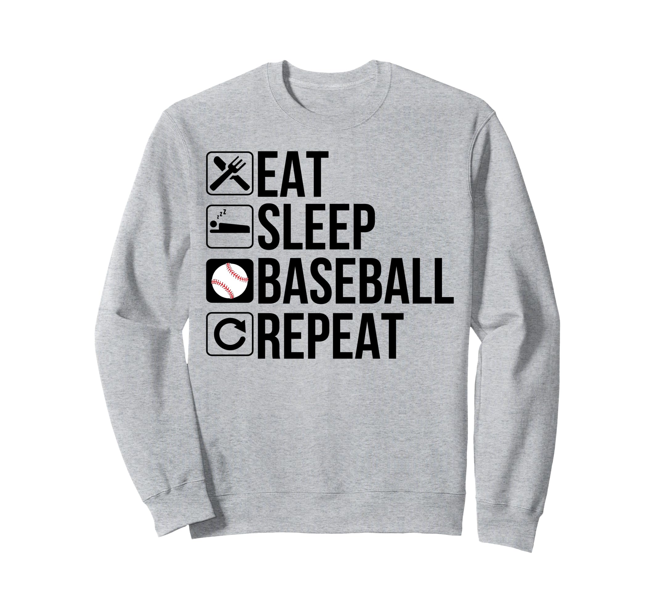 Baseball Fan Funny Eat Sleep Sweatshirt - Graphic Print for Adults - T-Shirt, Sweatshirt, Hoodie