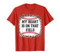 My Heart Is That Field Mom T-Shirt - Casual Everyday Wear Men Women - T-Shirt, Sweatshirt, Hoodie