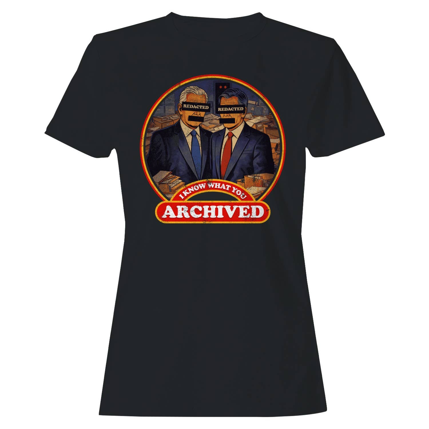 I Know What You Archived Women's - Adult & Kids T-Shirts, Sweatshirts & Hoodies apparel design preview 1
