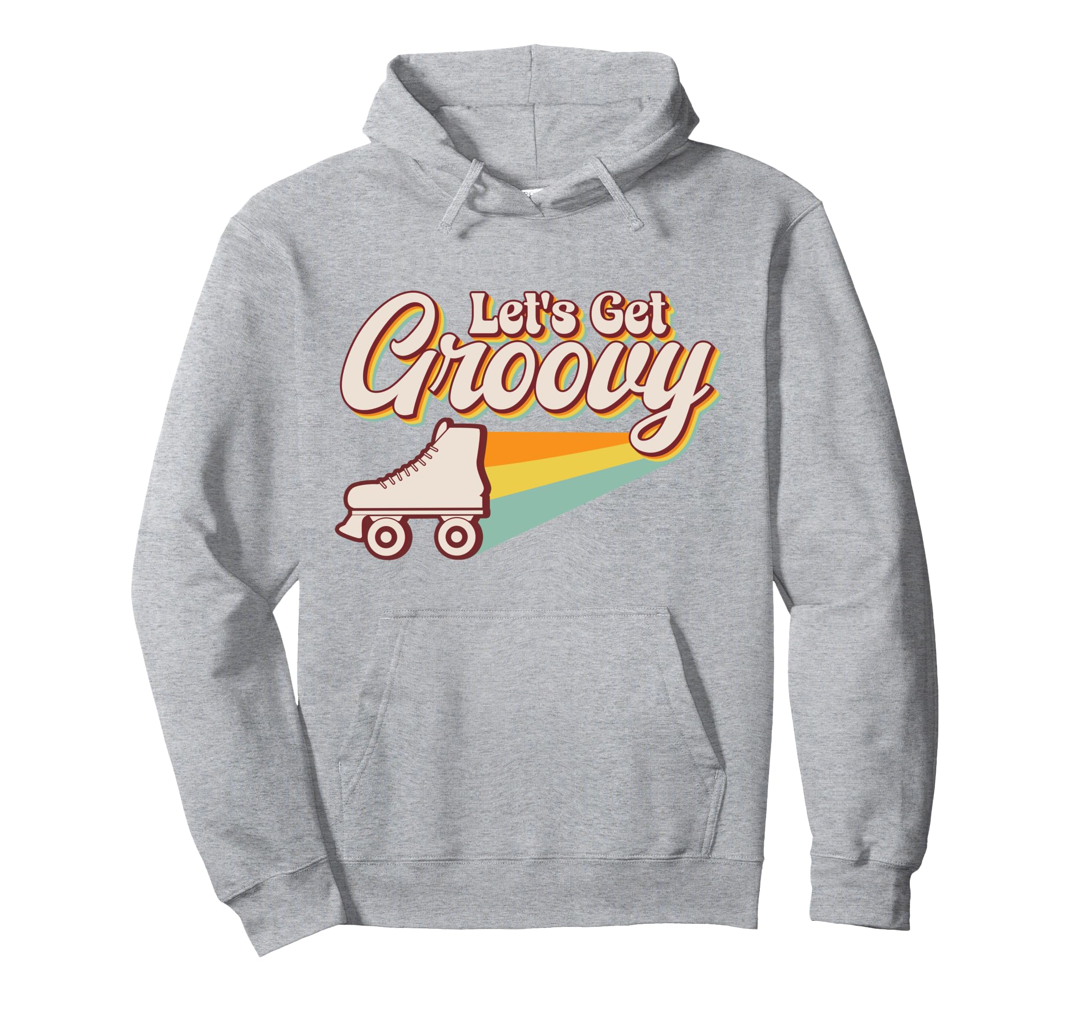 Roller Skating Skate 1970S Lets Get Hoodie - Novelty Apparel Men Women - T-Shirt, Sweatshirt, Hoodie