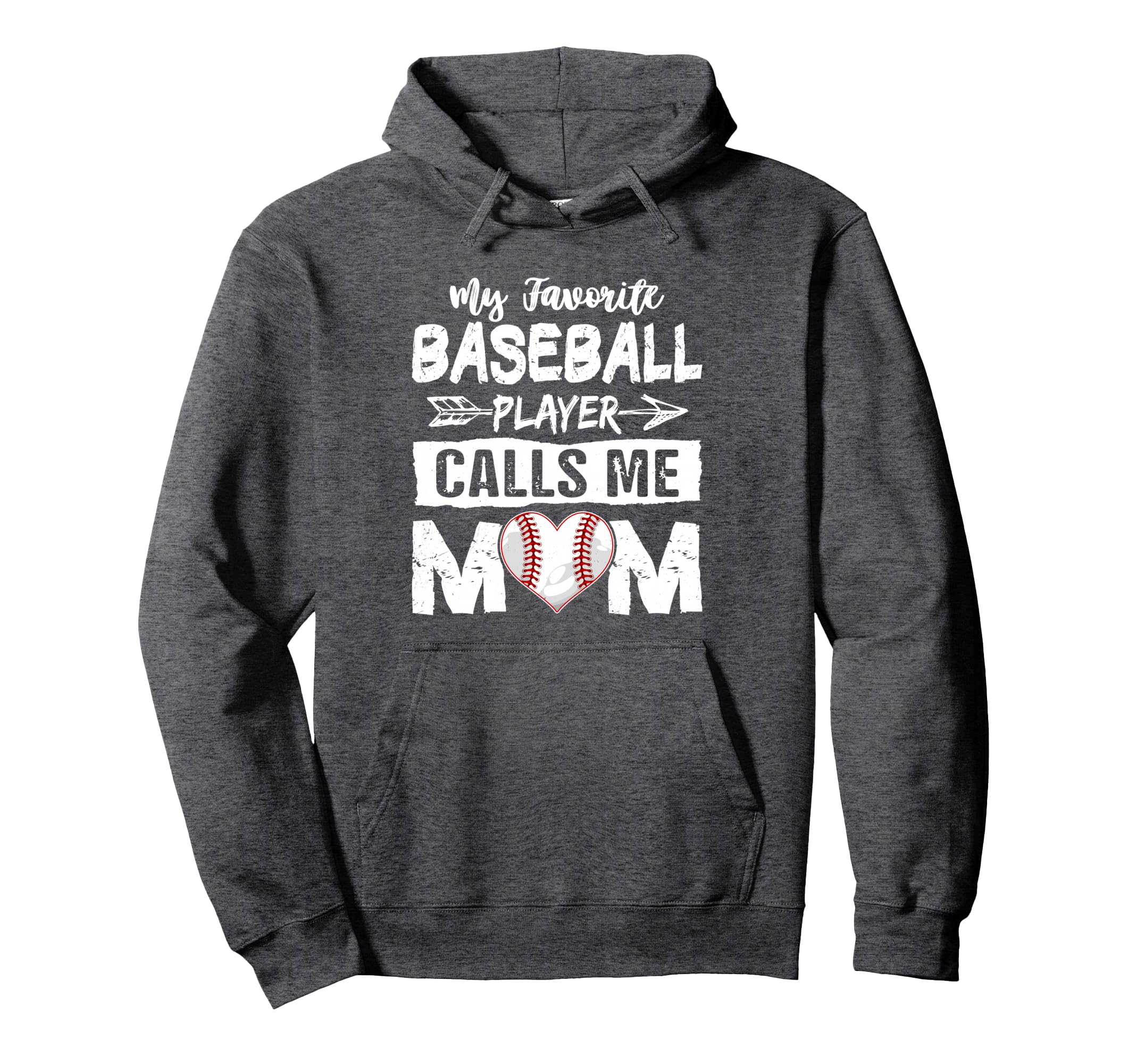 My Favorite Baseball Player Calls Me Mom Hoodie - Graphic Print Unisex - T-Shirt, Sweatshirt, Hoodie