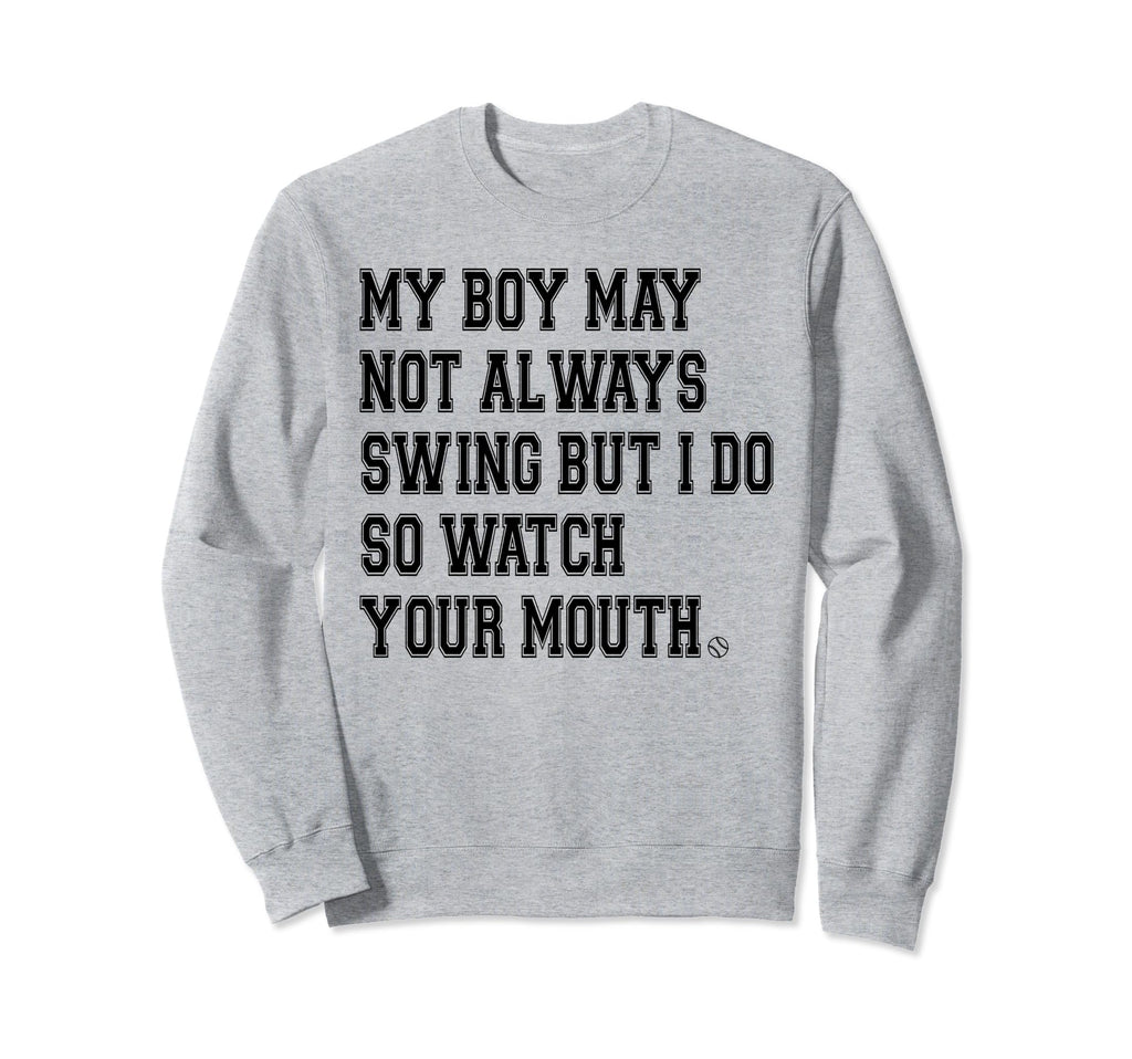 My Might Not Always Swing But I Do Sweatshirt - Custom Art Print Unisex - T-Shirt, Sweatshirt, Hoodie