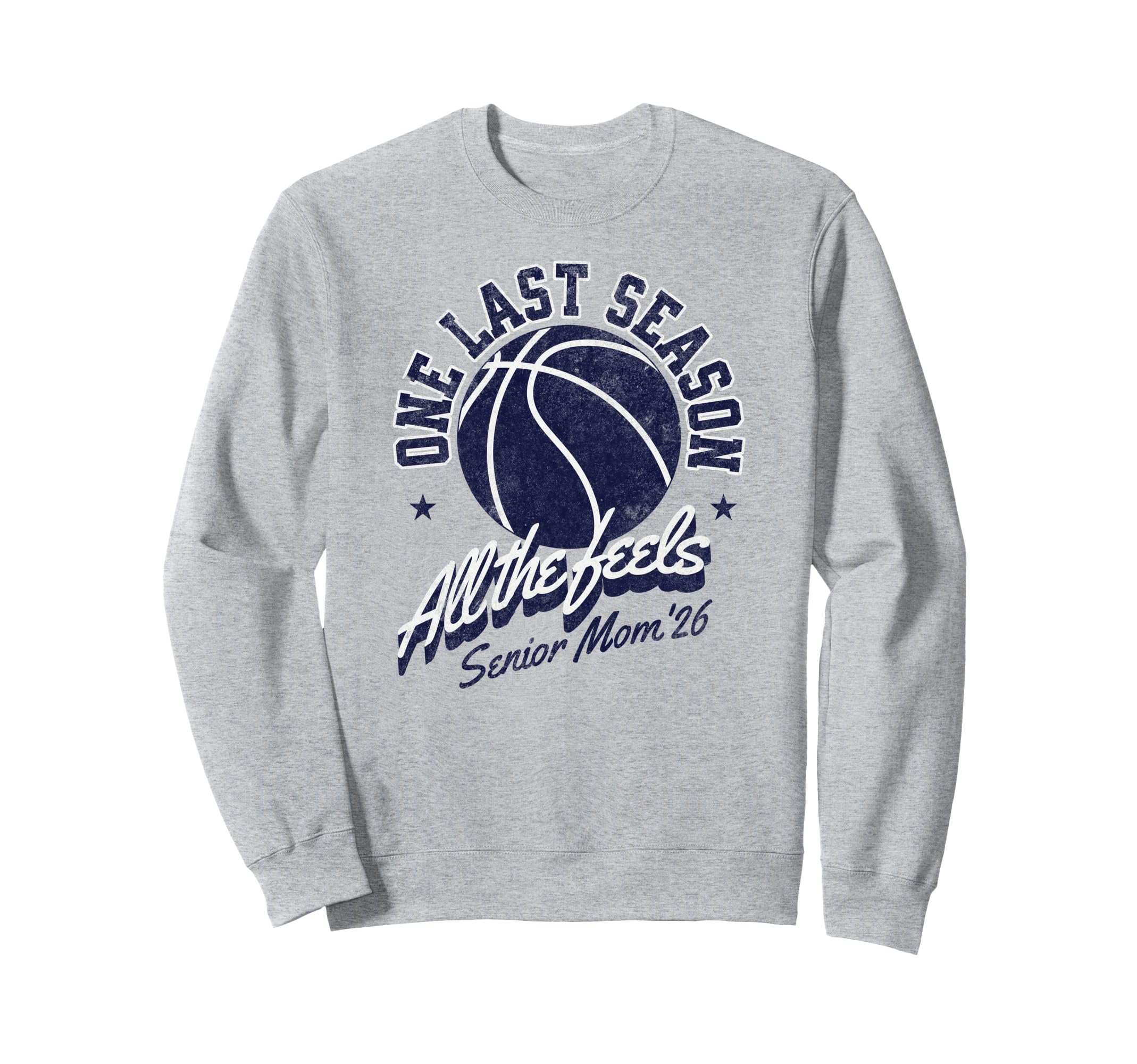 Basketball Senior Mom 2026 Sweatshirt - Casual Everyday Wear Unisex - T-Shirt, Sweatshirt, Hoodie