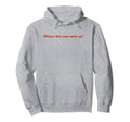 Where Emo Funny Y2K Aesthetic Hoodie - Novelty Apparel Unisex - T-Shirt, Sweatshirt, Hoodie