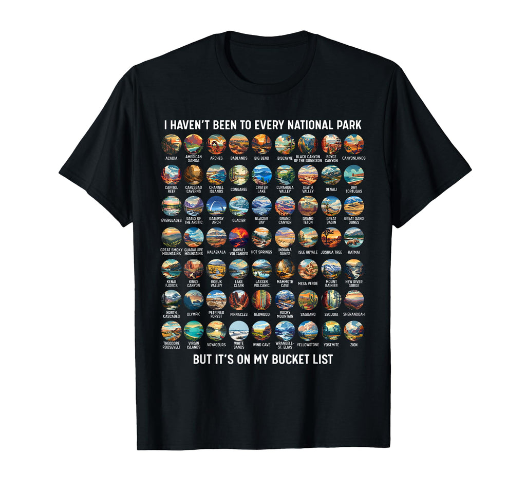 All Us National Park Checklist Bucket T-Shirt - Novelty Apparel Unisex - T-Shirt, Sweatshirt, Hoodie