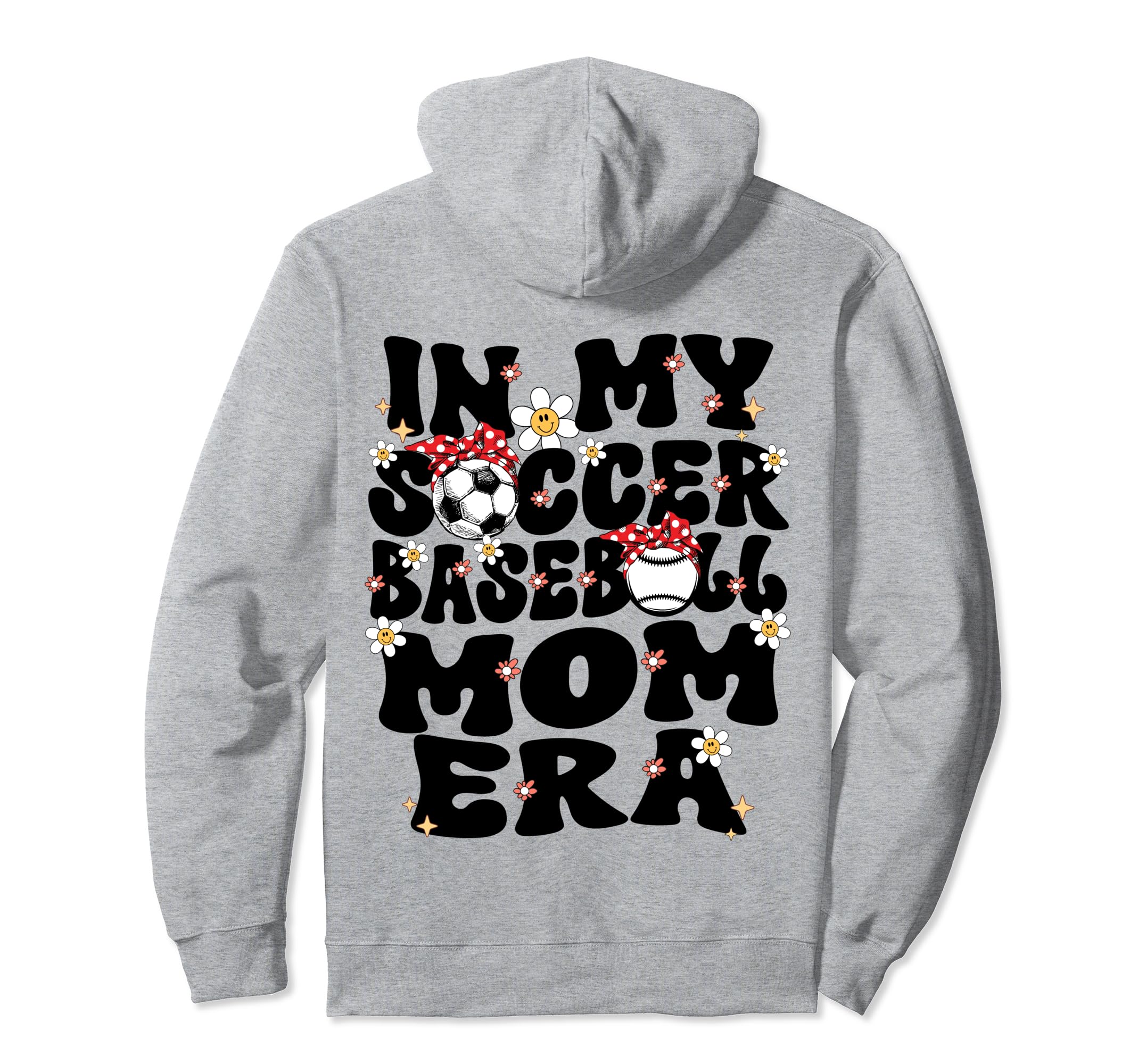 My Soccer Baseball Mom Era Baseball Soccer Hoodie - Novelty Apparel Unisex - T-Shirt, Sweatshirt, Hoodie