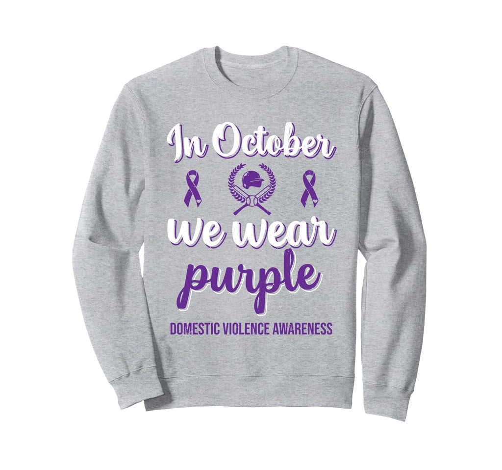 October We Wear Purple Domestic Sweatshirt - Fun Novelty Design Unisex - T-Shirt, Sweatshirt, Hoodie