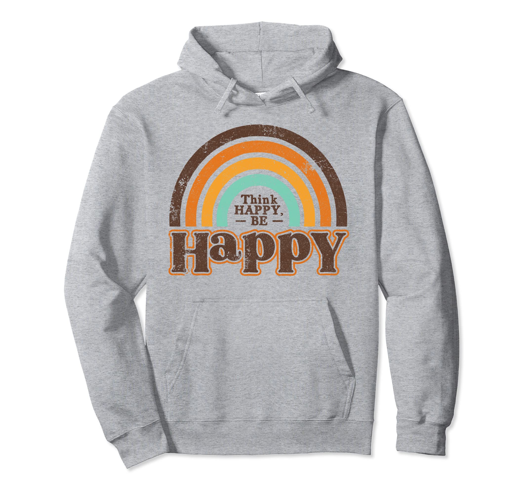 Think Happy Be Happy Rainbow Boho Rainbow Hoodie - Trendy Graphic Men Women - T-Shirt, Sweatshirt, Hoodie