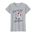 Take Me Out To Baseball Ball Game Softball T-Shirt - Graphic Print Unisex - T-Shirt, Sweatshirt, Hoodie