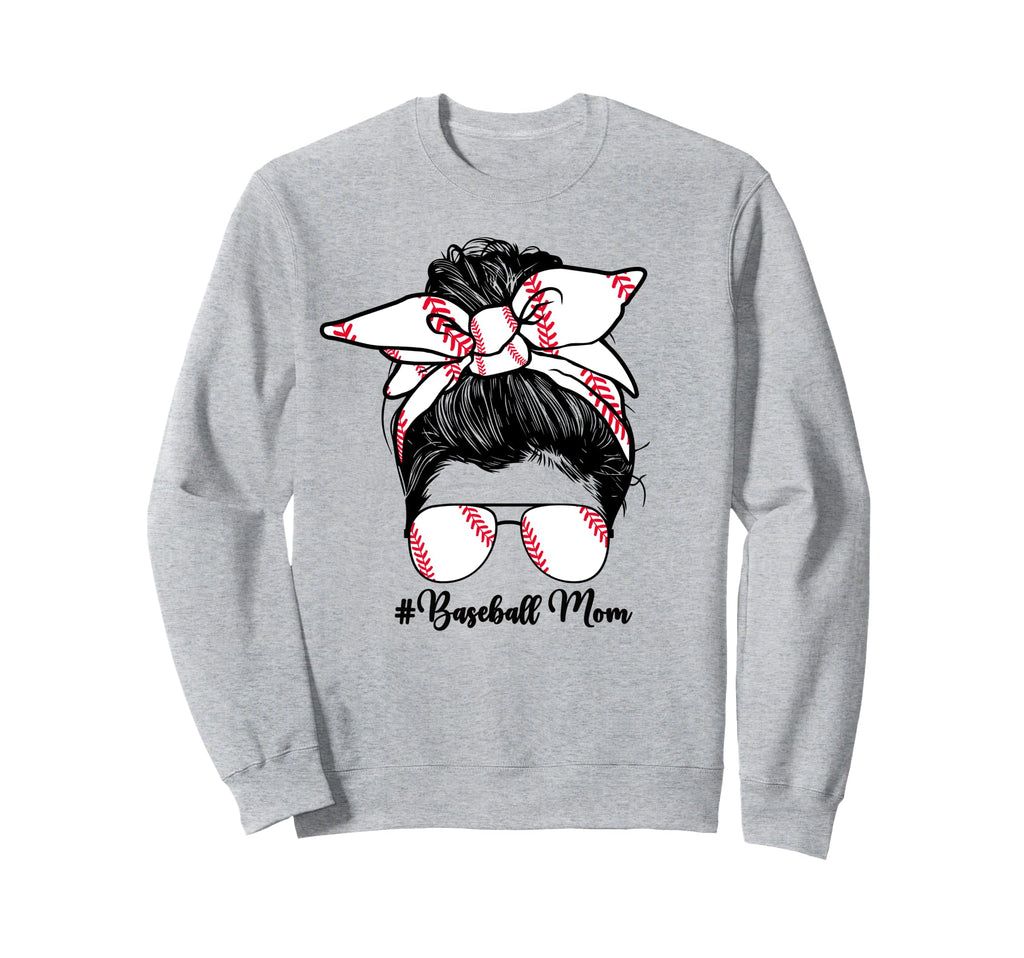 Baseball Mom Mama Messy Bun Sweatshirt - Streetwear Style Men Women - T-Shirt, Sweatshirt, Hoodie