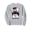Baseball Mom Mama Messy Bun Sweatshirt - Streetwear Style Men Women - T-Shirt, Sweatshirt, Hoodie