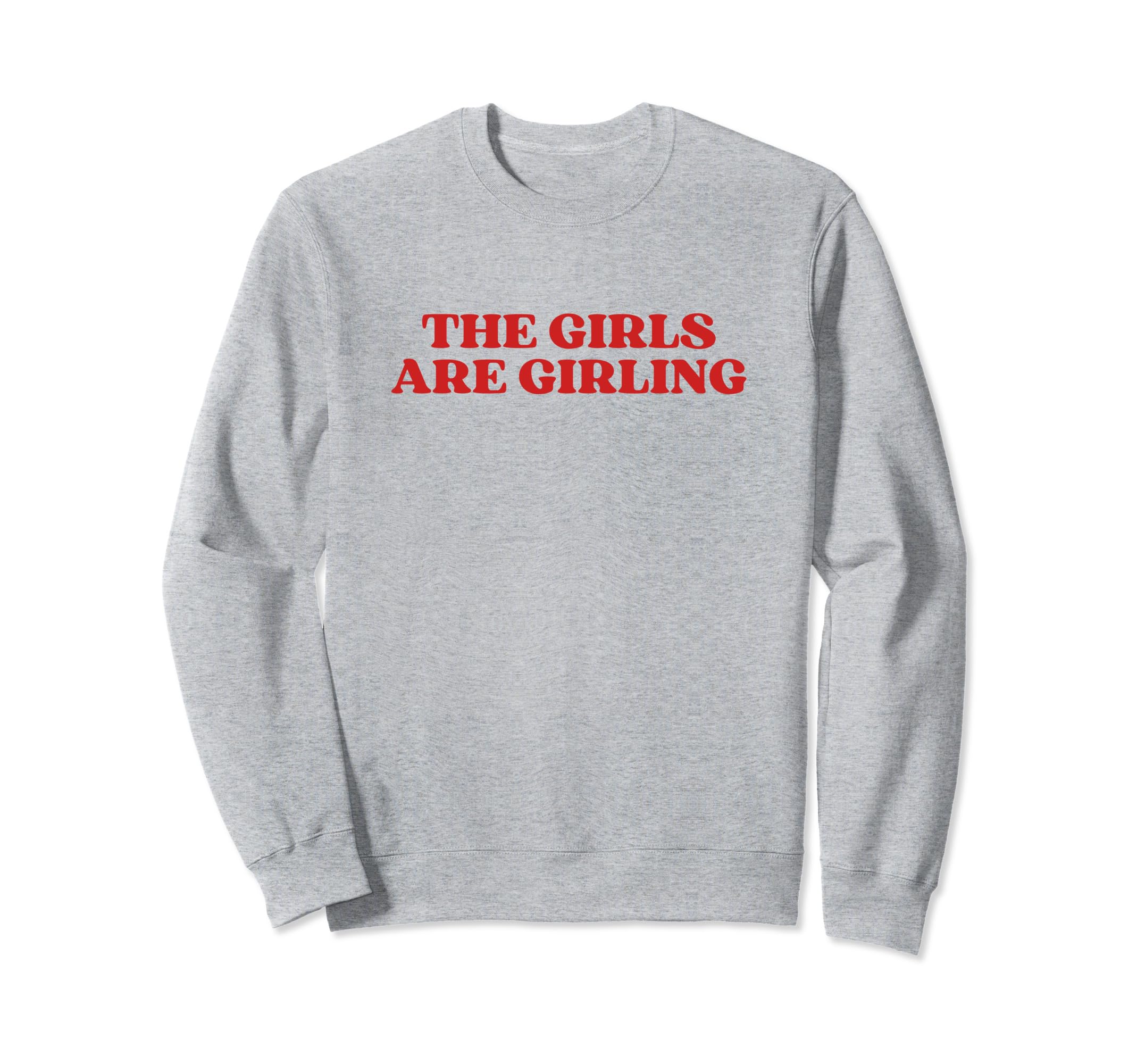 Are Girling Y2K Aesthetic Sweatshirt - Streetwear Style for Adults - T-Shirt, Sweatshirt, Hoodie