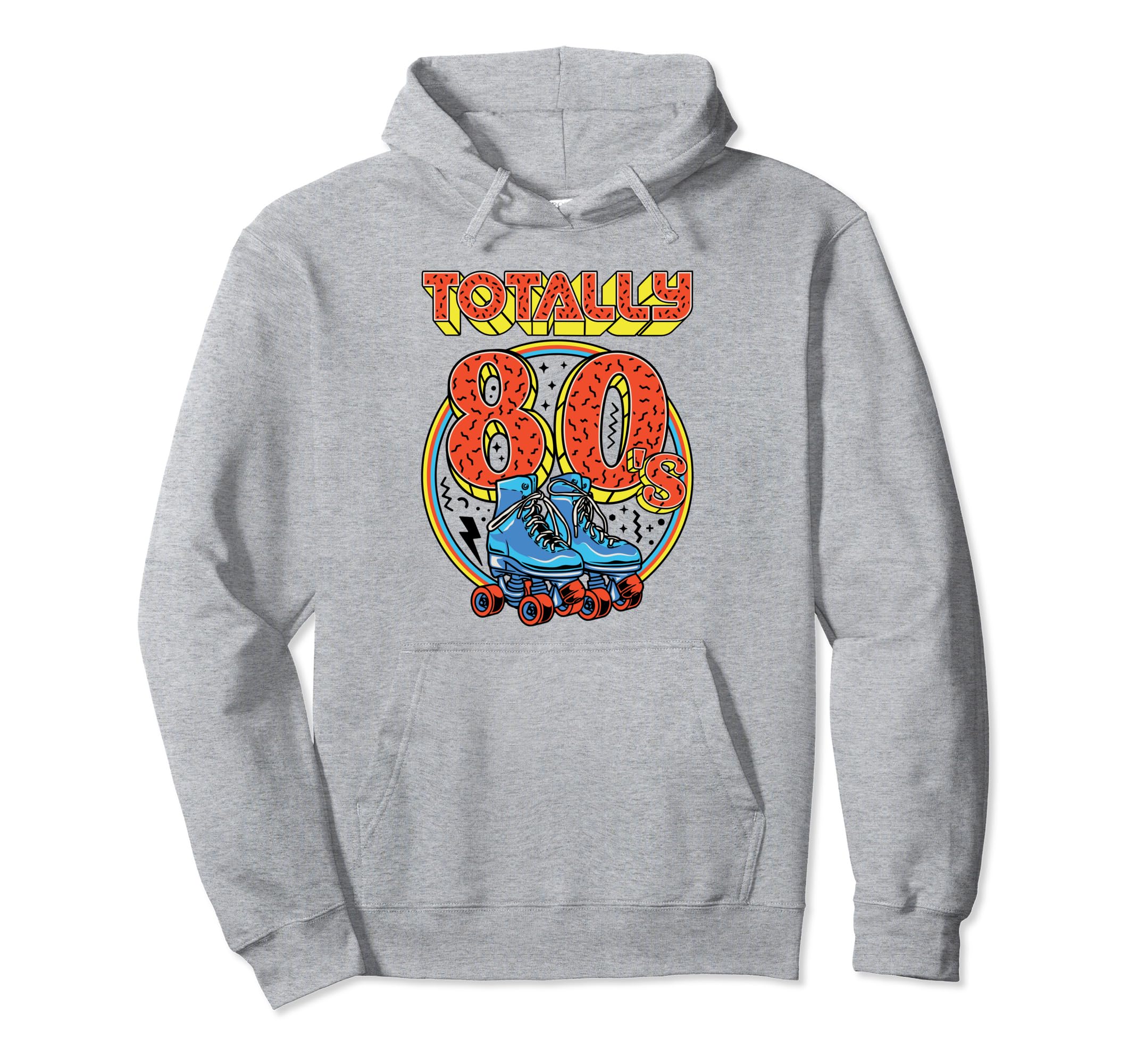 Totally 80S Roller Skater Skate Shoes Hoodie - Fun Novelty Design Unisex - T-Shirt, Sweatshirt, Hoodie