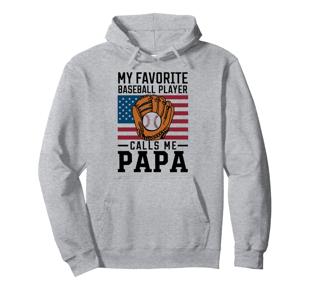 Baseball My Favorite Player Calls Me Hoodie - Graphic Print for Adults - T-Shirt, Sweatshirt, Hoodie