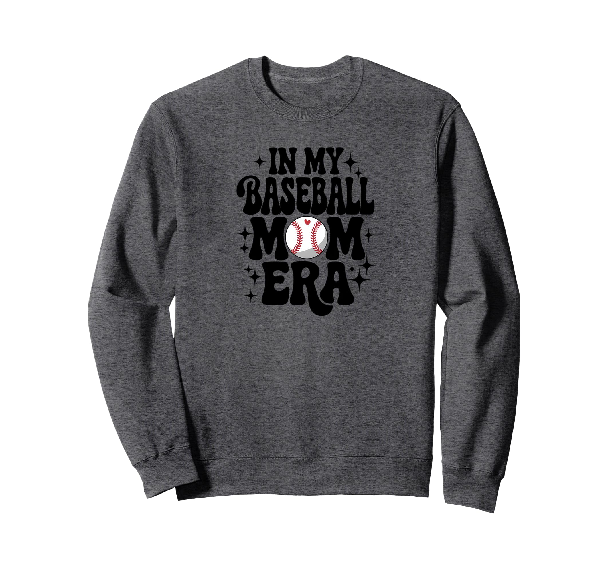 My Baseball Mom Era Baseball Sweatshirt - Casual Everyday Wear Unisex - T-Shirt, Sweatshirt, Hoodie