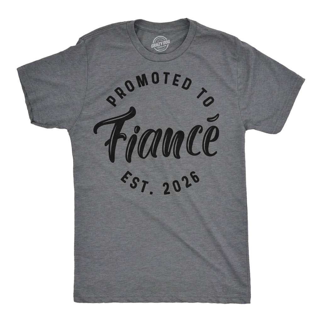 Promoted To Fiance 2026 Men's - Adult & Kids T-Shirts, Sweatshirts & Hoodies apparel design preview 1