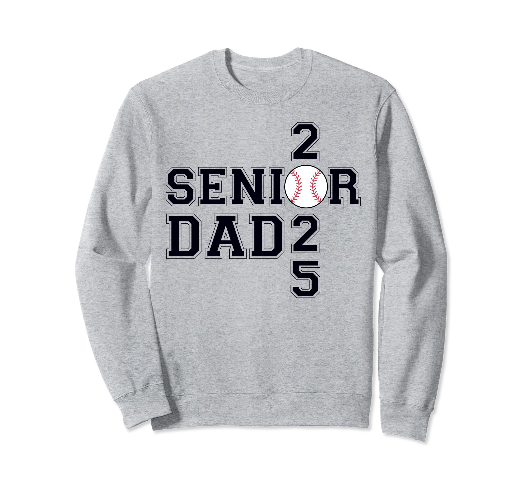 Class 2025 Baseball Dad Senior Sweatshirt - Unique Graphic Men Women - T-Shirt, Sweatshirt, Hoodie