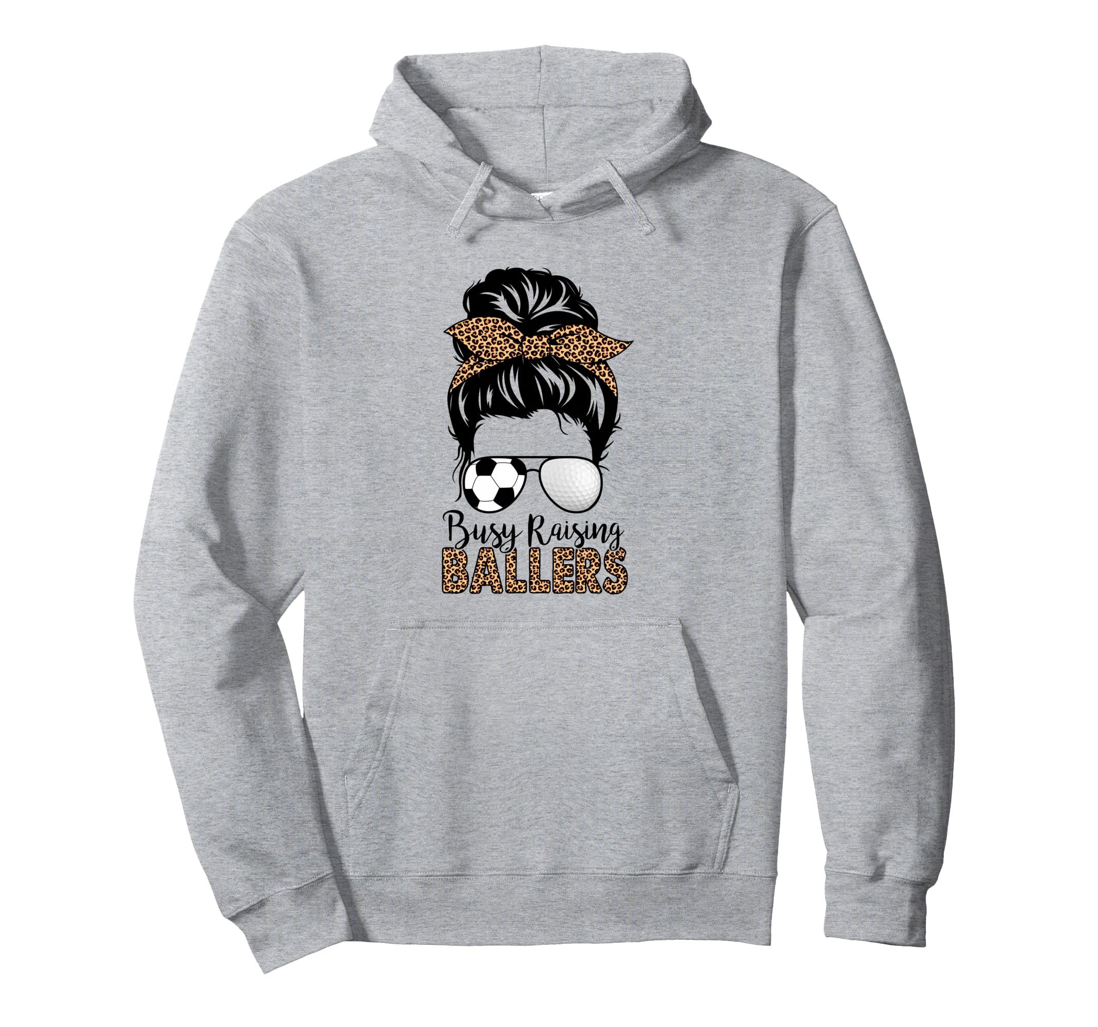 Busy Raising Ballers Soccer And Golf Mom Hoodie - Graphic Print Men Women - T-Shirt, Sweatshirt, Hoodie