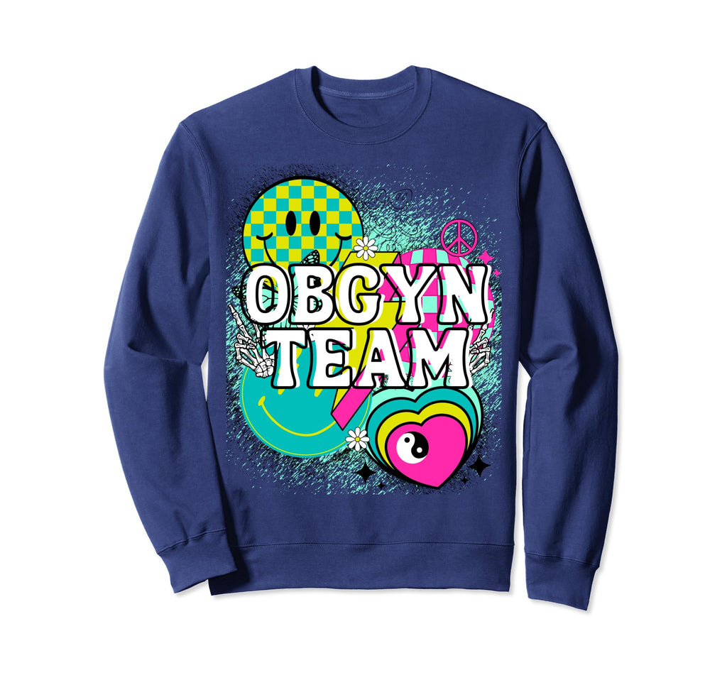 Obgyn Team Nurse Happy Y2K Sweatshirt - Custom Art Print for Adults - T-Shirt, Sweatshirt, Hoodie